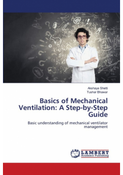 Basics of Mechanical Ventilation