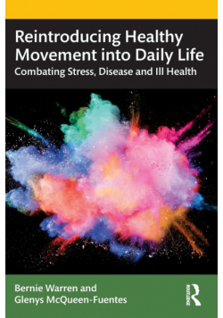 Reintroducing Healthy Movement into Daily Life