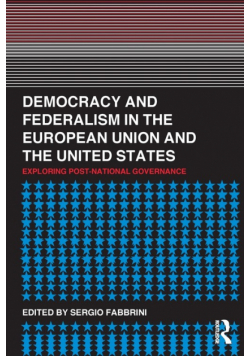 Democracy and Federalism in the European Union and the United States