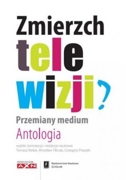 Zmierzch telewizji Przemiany medium