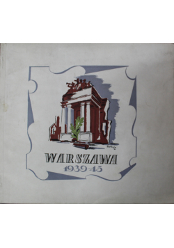 Warszawa 1939 - 1945