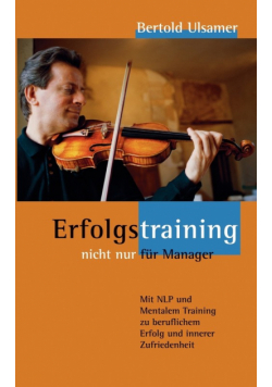 Erfolgstraining - nicht nur für Manager