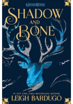 Shadow and Bone Shadow and Bone