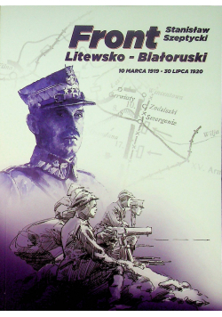 Front Litewsko Białoruski 10 marca 1919  30 lipca 1920