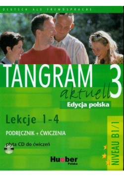Tangram Aktuell 3 Kursbuch + Arbeitsbuch Lektion 1 - 4