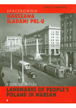 Majewski Jerzy S. - Spacerownik Warszawa śladami PRL-U