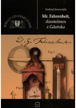 Mr Fahrenheit, dżentelmen z Gdańska