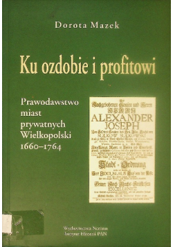 Ku ozdobie i profitowi