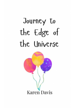Journey to the Edge of the Universe