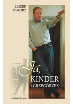 Ja kinder z Grzegórzek