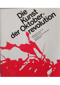Die Kunst der Oktoberrevolution