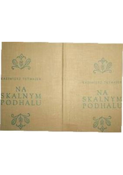 Na skalnym podhalu 2 tomy