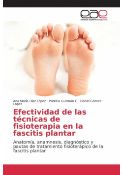 Efectividad de las técnicas de fisioterapia en la fascitis plantar