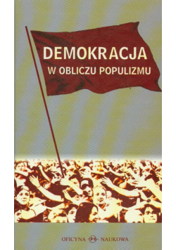 Demokracja w obliczu populizmu