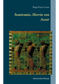 Semiramis, Herrin von Assur