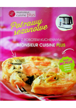 Potrawy sezonowe z robotem kuchennym Monsieur Cuisine Plus