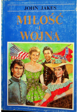 Miłość i wojna Tom I