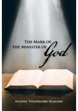 The Mark of the Minister of God