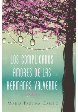 Los complicados amores de las hermanas Valverde