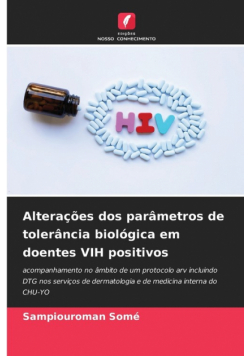 Alterações dos parâmetros de tolerância biológica em doentes VIH positivos