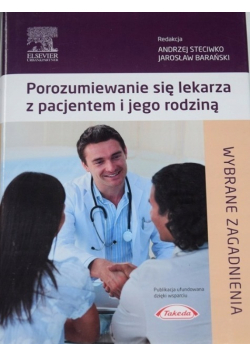 Porozumiewanie się lekarza z pacjentem i jego rodziną
