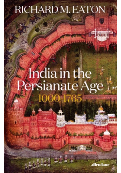 India in the Persianate Age