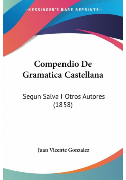 Compendio De Gramatica Castellana
