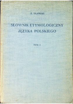 Słownik etymologiczny języka polskiego