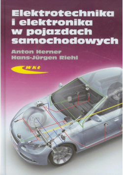Hans-Jurgen R. - Elektrotechnika i elektronika w pojazdach samochodowych
