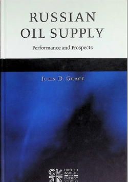 Russian Oil Supply: Performance and Prospects