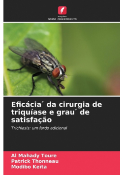 Eficácia ́ da cirurgia de triquíase e grau ́ de satisfação