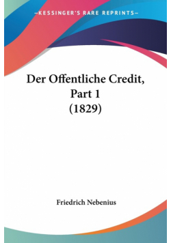 Der Offentliche Credit, Part 1 (1829)