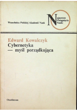 Cybernetyka - myśl porządkująca