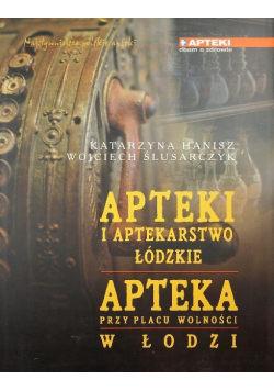 Hanisz Apteki I Aptekarstwo Łódzkie Apteka