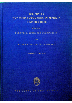 Die physik und ihre anwendung in medizin und biologie band II