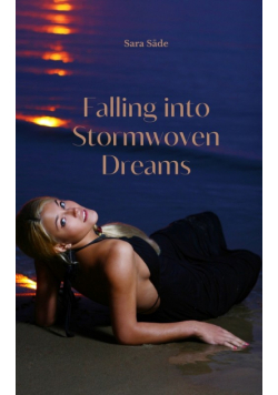 Falling into Stormwoven Dreams