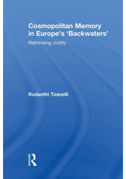 Cosmopolitan Memory in Europe's 'Backwaters'