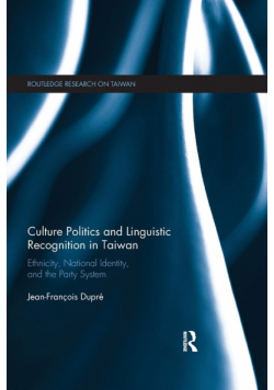 Culture Politics and Linguistic Recognition in Taiwan