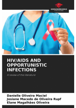 Hiv/aids And Opportunistic Infections