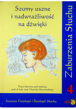 Szumy uszne i nadwrażliwość na dźwięki