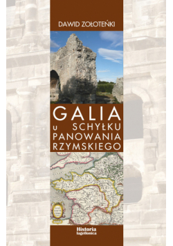 Galia u schyłku panowania rzymskiego