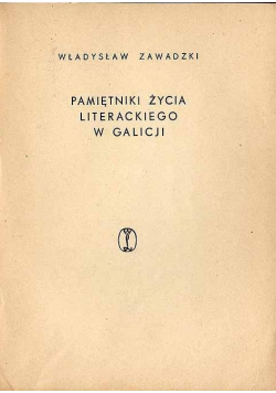 Pamiętnik życia literackiego w Galicji
