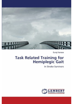 Task Related Training for Hemiplegic Gait