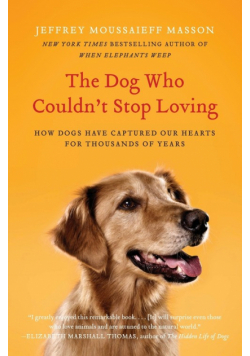 Dog Who Couldn't Stop Loving, The