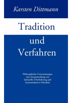 Tradition und Verfahren