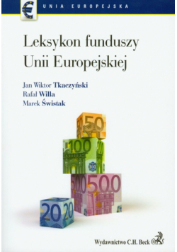 Leksykon funduszy Unii Europejskiej