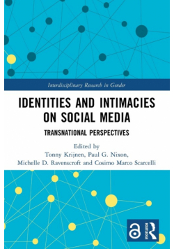 Identities and Intimacies on Social Media