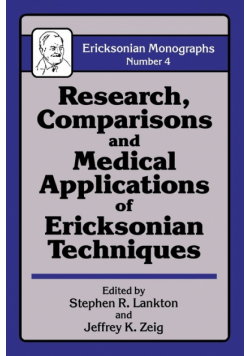 Research Comparisons And Medical Applications Of Ericksonian Techniques