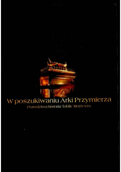 W poszukiwaniu Arki Przymierza