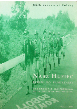 Nasz hufiec jakim go pamiętamy